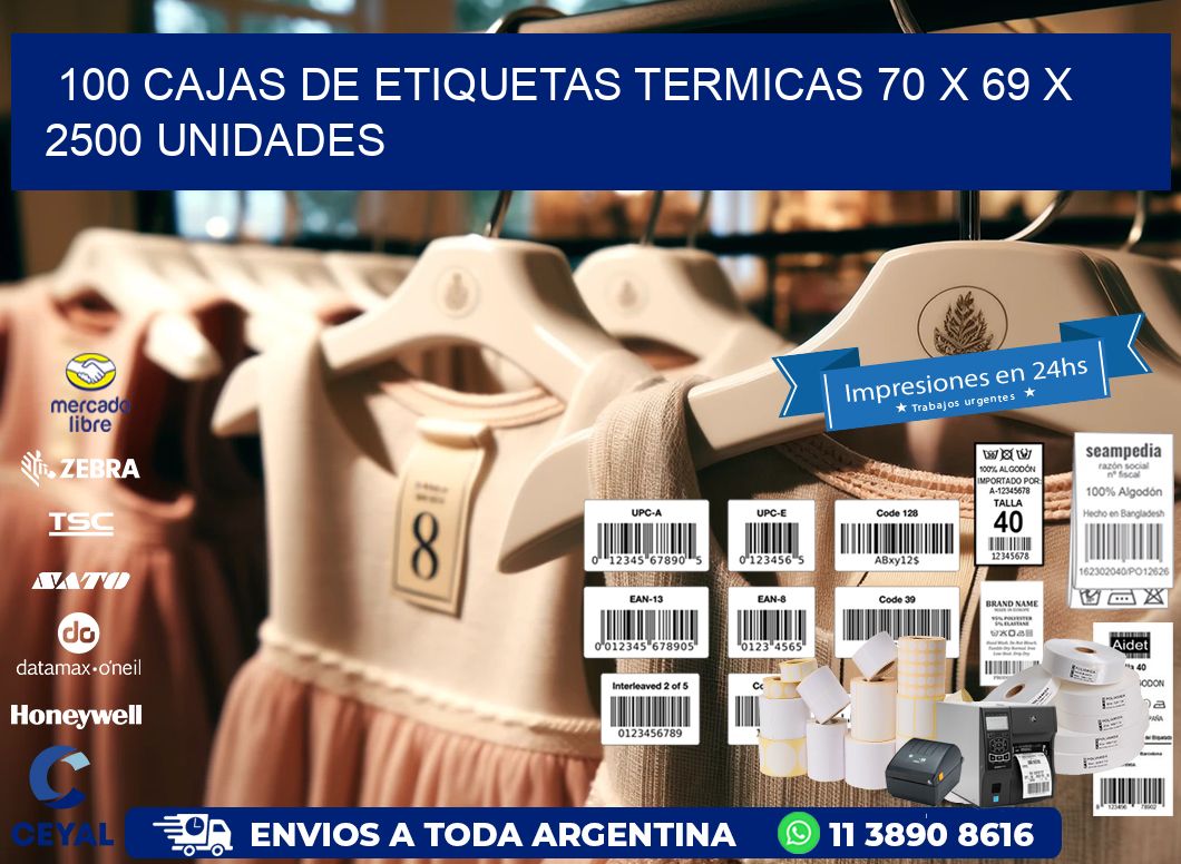 100 CAJAS DE ETIQUETAS TERMICAS 70 x 69 X 2500 UNIDADES