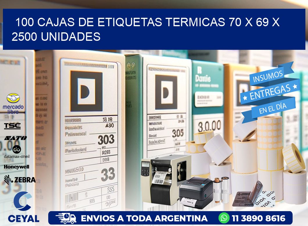 100 CAJAS DE ETIQUETAS TERMICAS 70 x 69 X 2500 UNIDADES