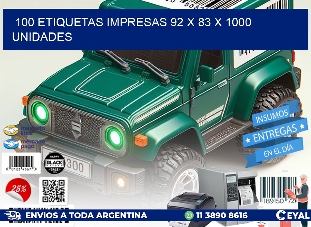 100 ETIQUETAS IMPRESAS 92 x 83 X 1000 UNIDADES