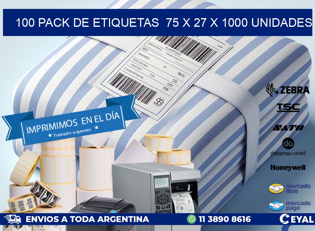 100 PACK DE ETIQUETAS  75 x 27 X 1000 UNIDADES