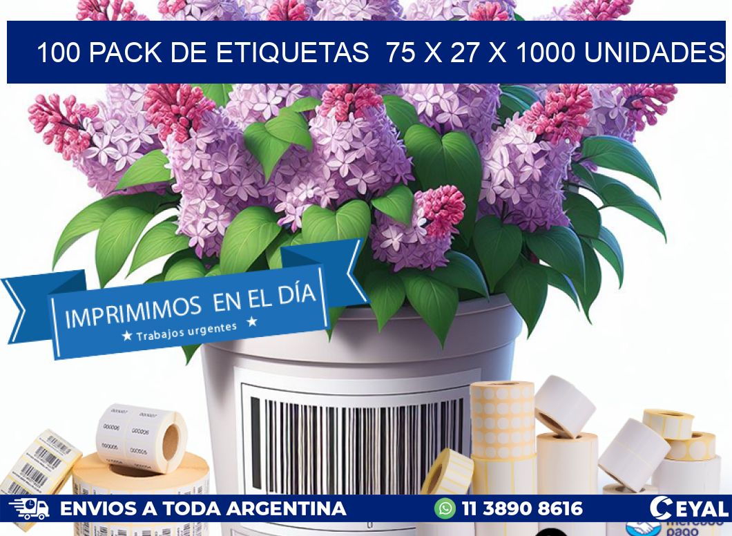 100 PACK DE ETIQUETAS  75 x 27 X 1000 UNIDADES