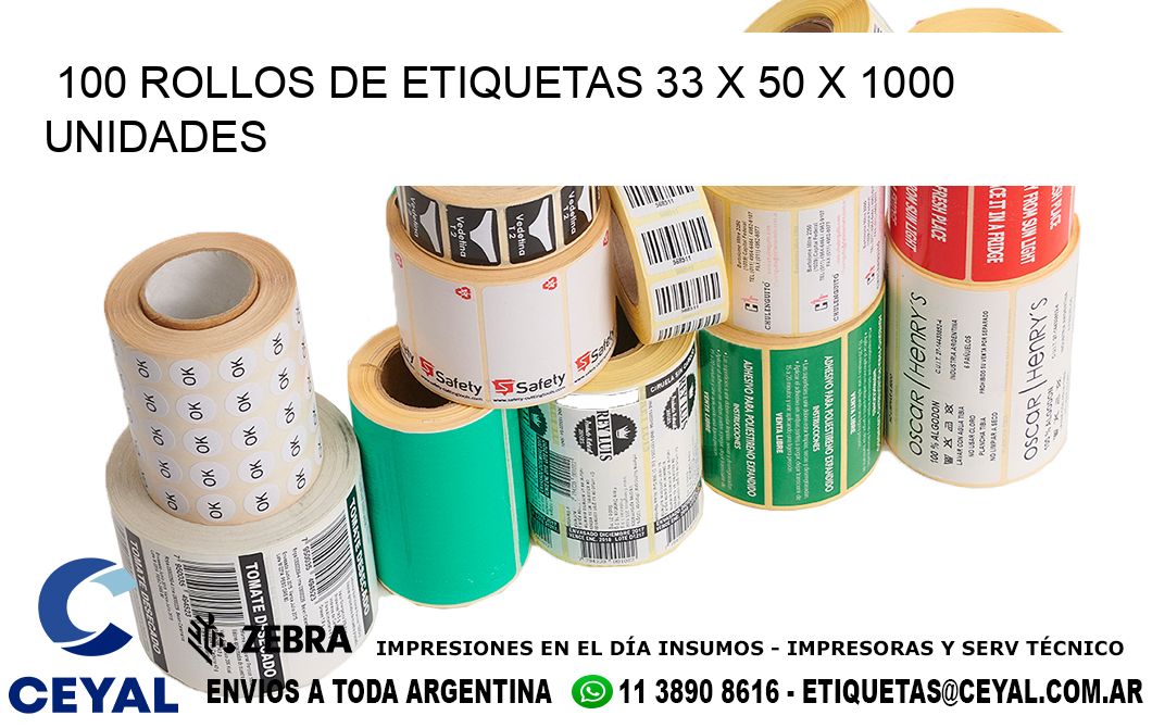 100 ROLLOS DE ETIQUETAS 33 x 50 X 1000 UNIDADES