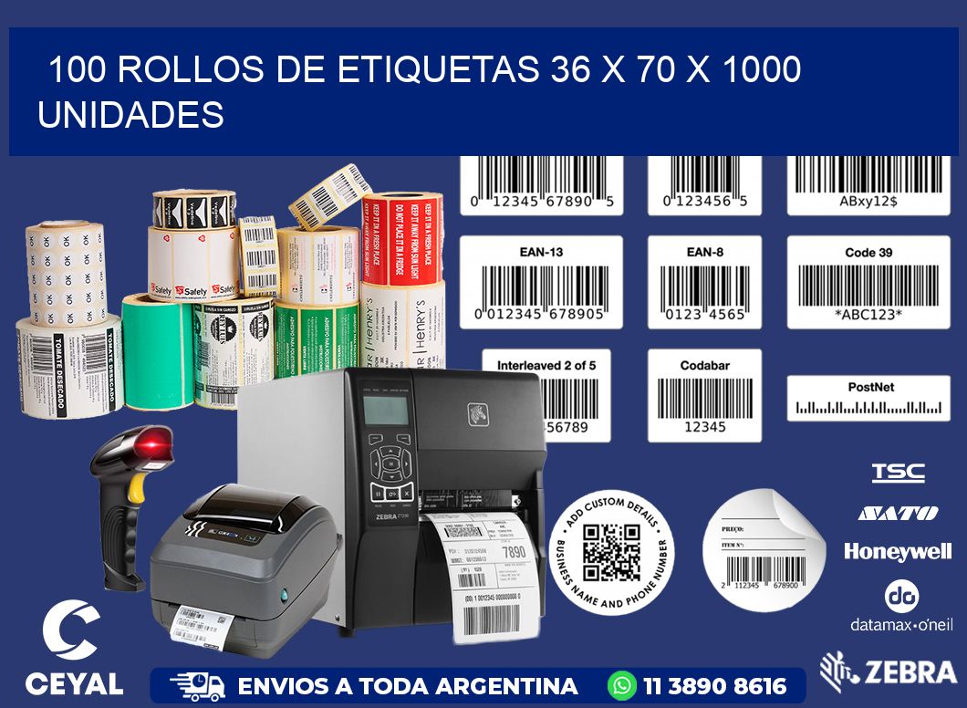 100 ROLLOS DE ETIQUETAS 36 x 70 X 1000 UNIDADES