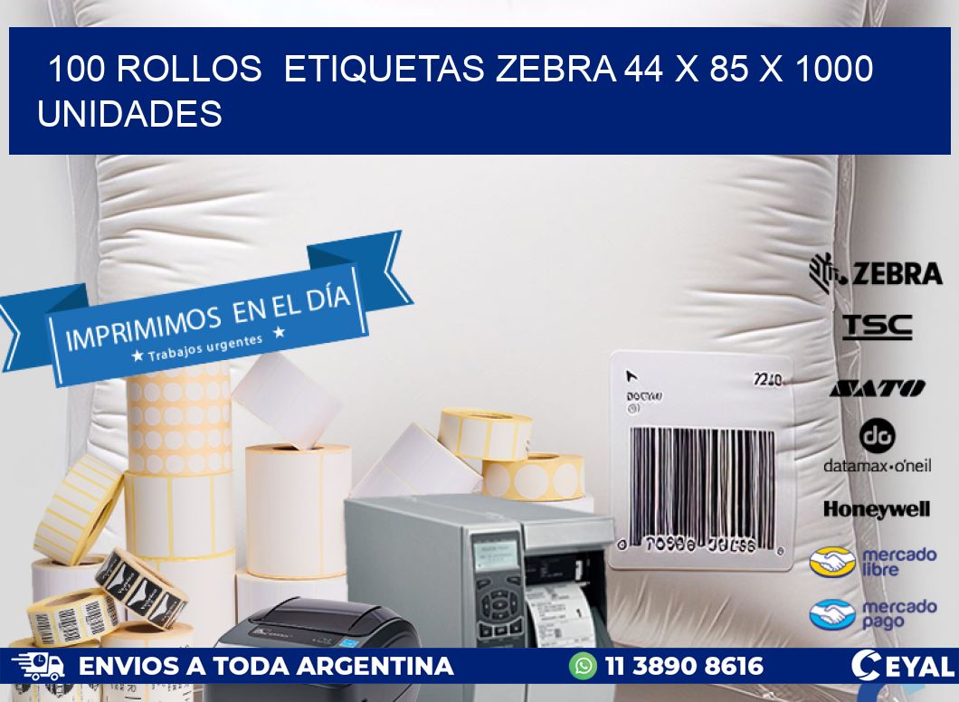 100 ROLLOS  ETIQUETAS ZEBRA 44 x 85 X 1000 UNIDADES