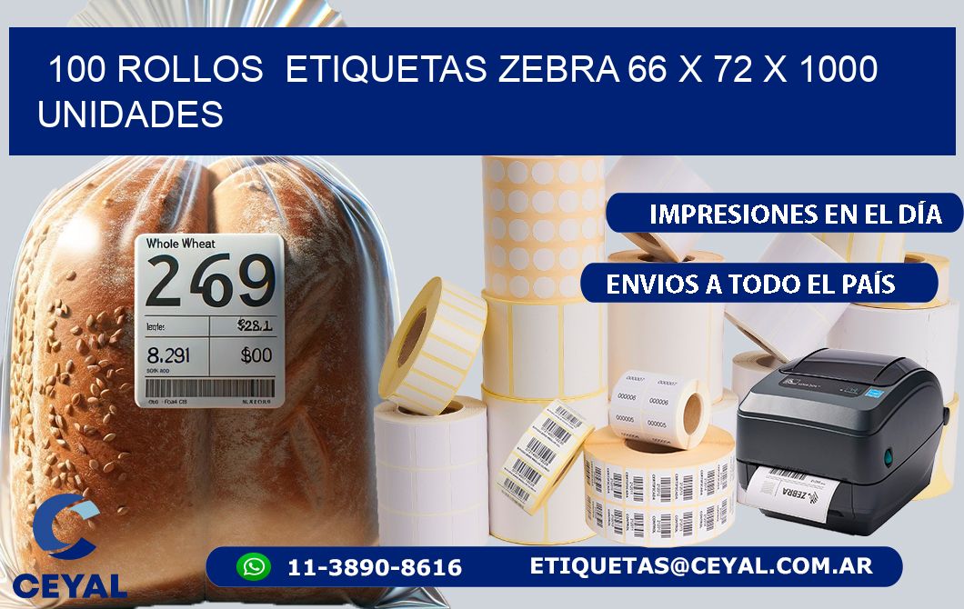 100 ROLLOS  ETIQUETAS ZEBRA 66 x 72 X 1000 UNIDADES