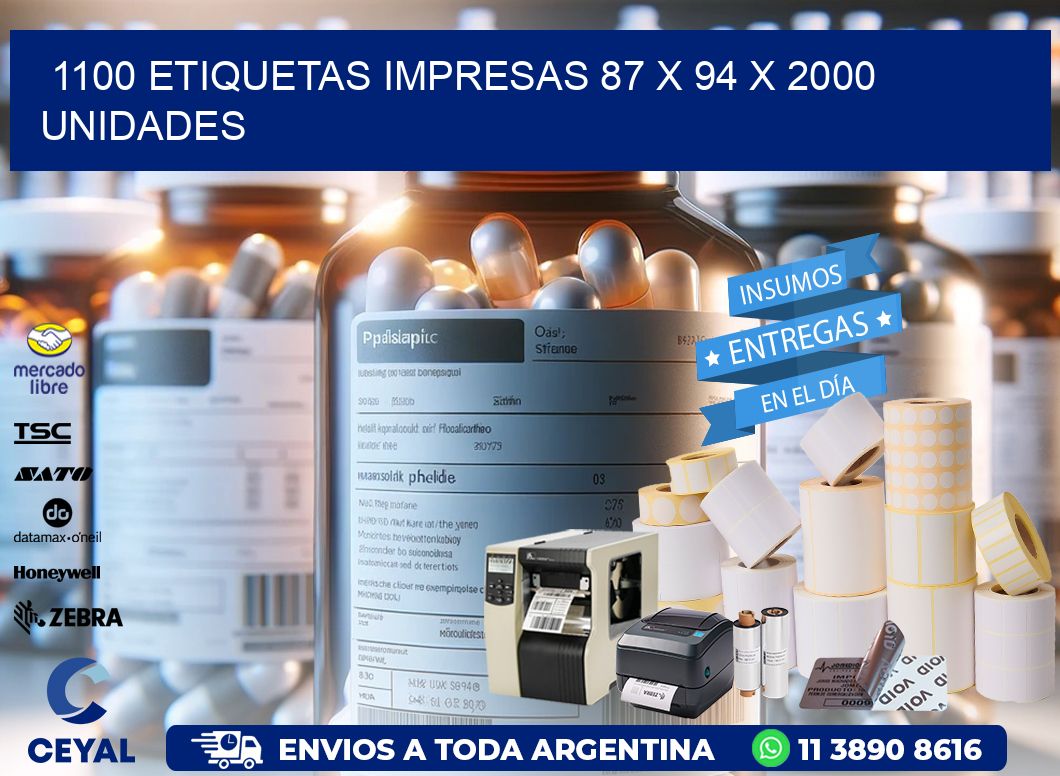 1100 ETIQUETAS IMPRESAS 87 x 94 X 2000 UNIDADES