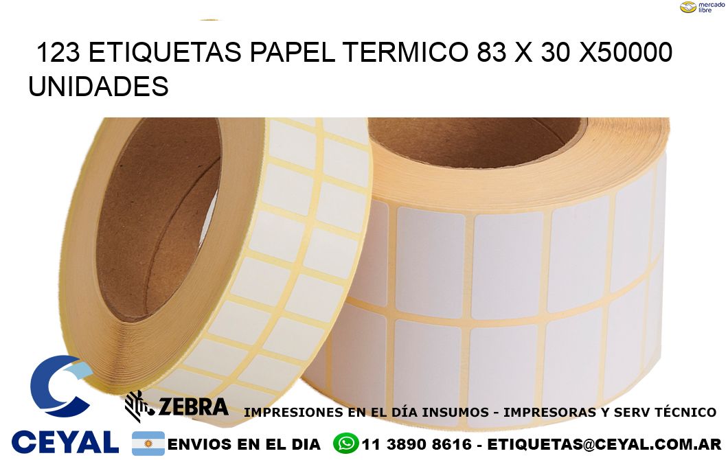 123 ETIQUETAS PAPEL TERMICO 83 x 30 X50000 UNIDADES