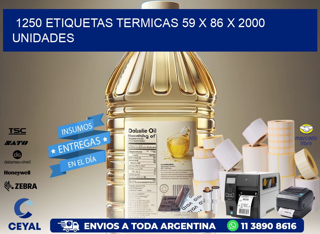 1250 ETIQUETAS TERMICAS 59 x 86 X 2000 UNIDADES