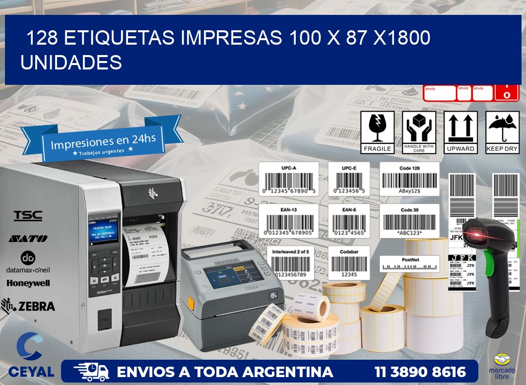 128 ETIQUETAS IMPRESAS 100 x 87 X1800 UNIDADES