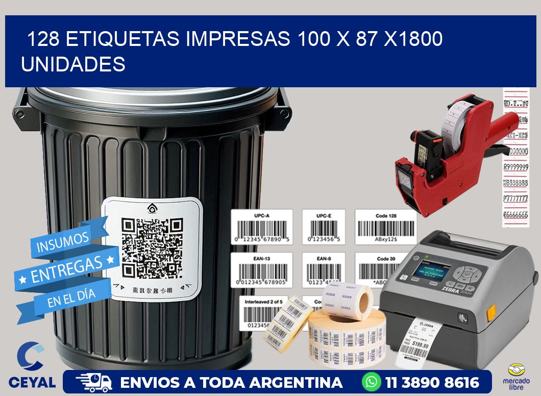 128 ETIQUETAS IMPRESAS 100 x 87 X1800 UNIDADES