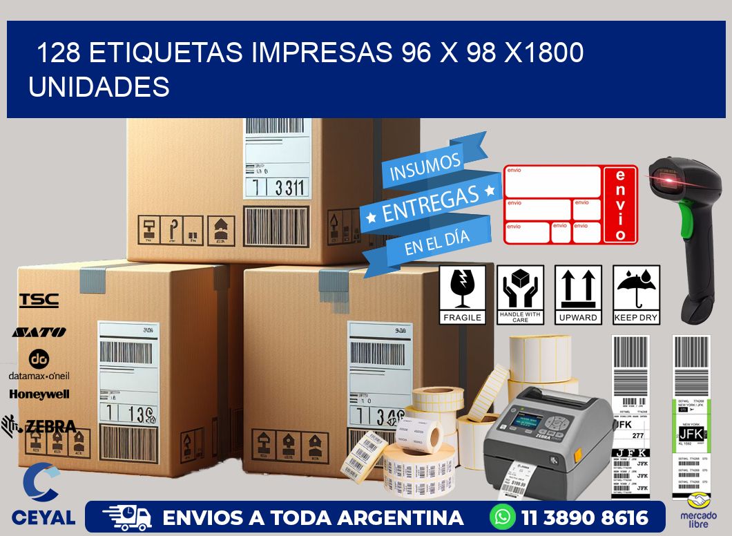 128 ETIQUETAS IMPRESAS 96 x 98 X1800 UNIDADES