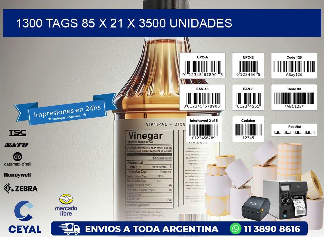 1300 TAGS 85 x 21 X 3500 UNIDADES