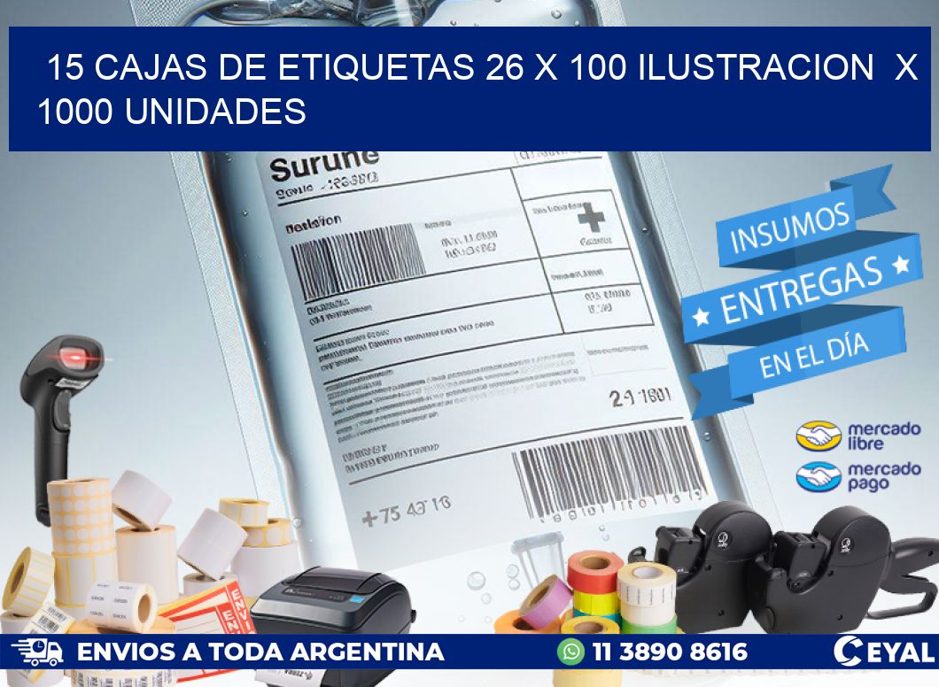 15 CAJAS DE ETIQUETAS 26 x 100 ILUSTRACION  X 1000 UNIDADES