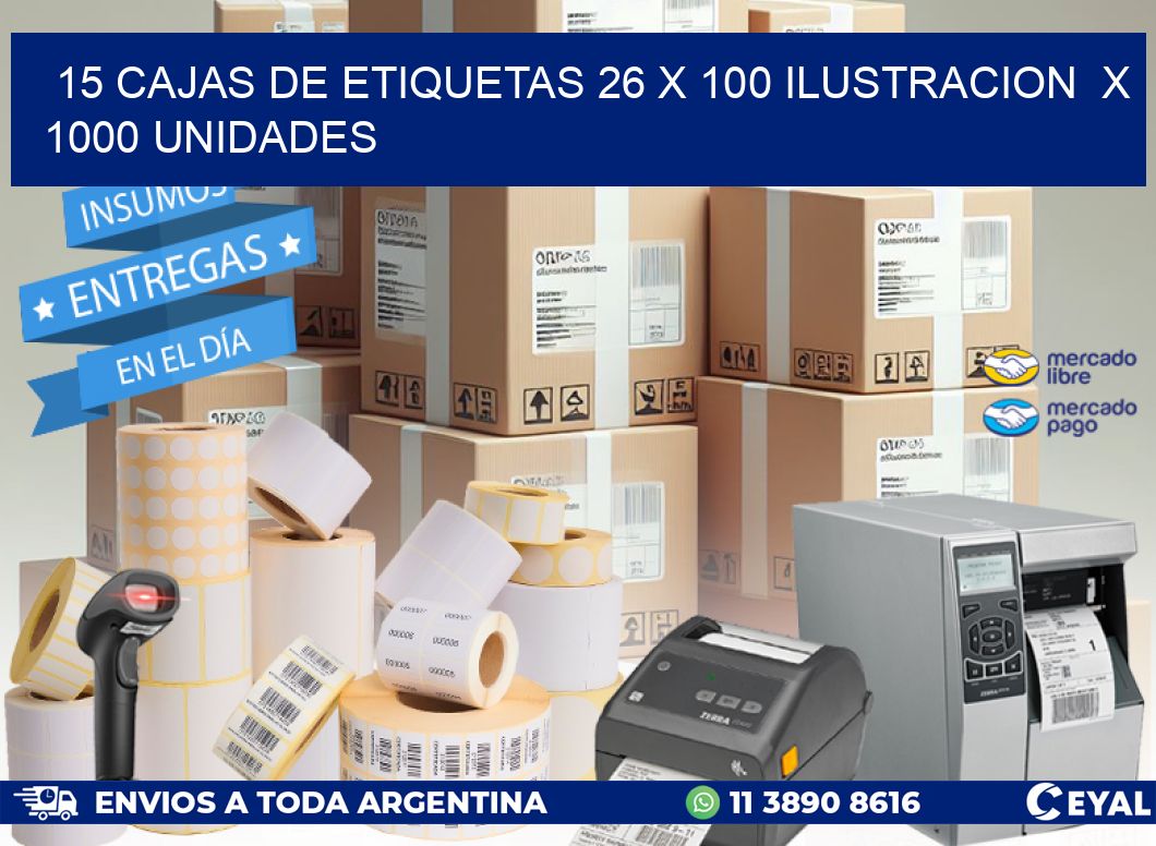 15 CAJAS DE ETIQUETAS 26 x 100 ILUSTRACION  X 1000 UNIDADES