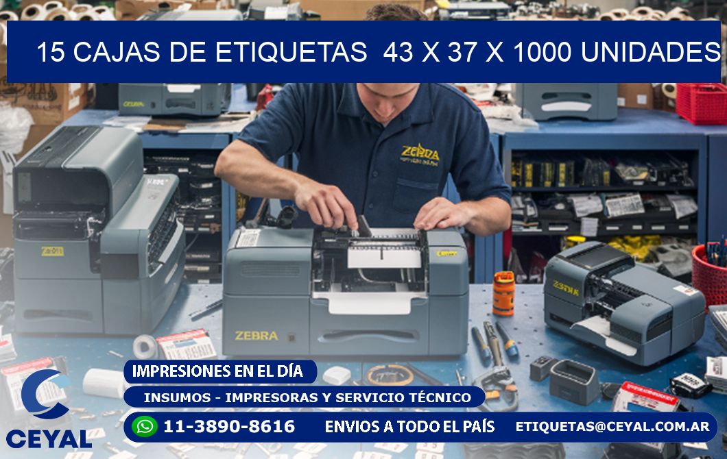 15 CAJAS DE ETIQUETAS  43 x 37 X 1000 UNIDADES