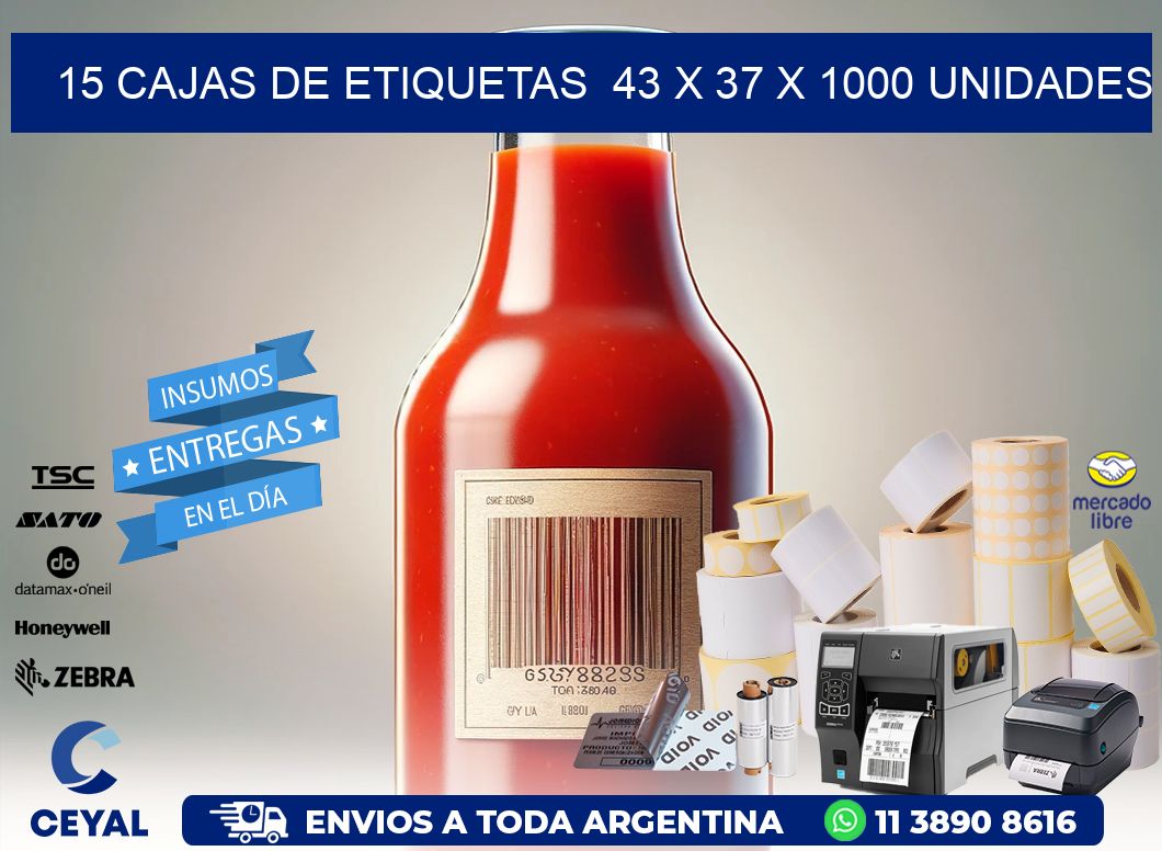 15 CAJAS DE ETIQUETAS  43 x 37 X 1000 UNIDADES