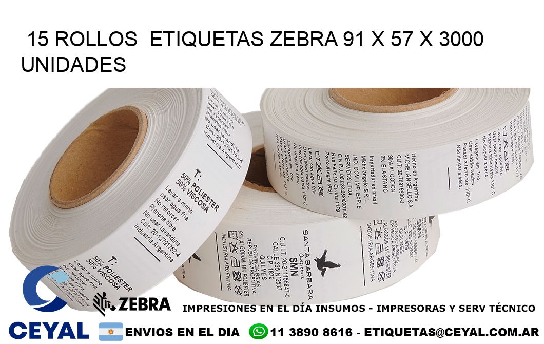 15 ROLLOS  ETIQUETAS ZEBRA 91 x 57 X 3000 UNIDADES