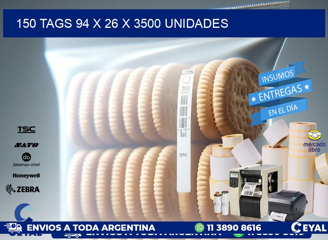 150 TAGS 94 x 26 X 3500 UNIDADES