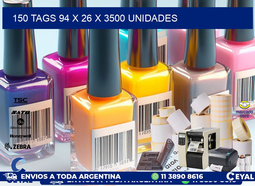 150 TAGS 94 x 26 X 3500 UNIDADES