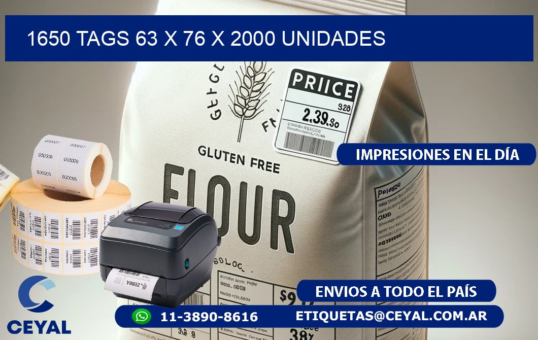 1650 TAGS 63 x 76 X 2000 UNIDADES