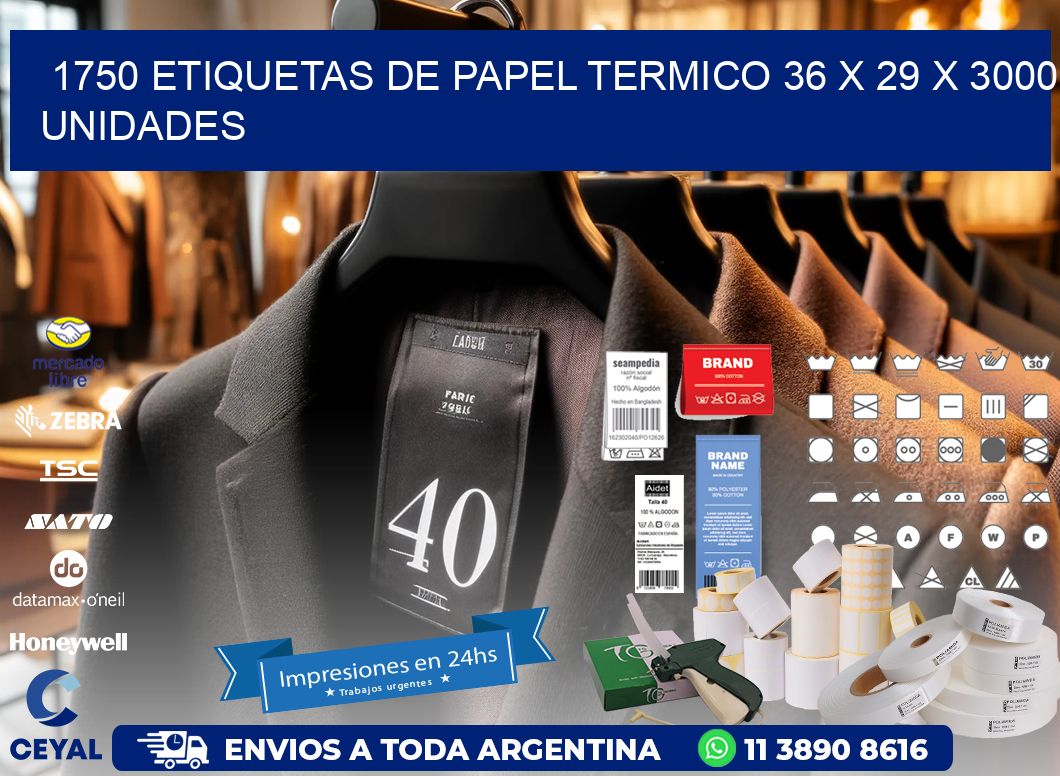 1750 ETIQUETAS DE PAPEL TERMICO 36 x 29 X 3000 UNIDADES