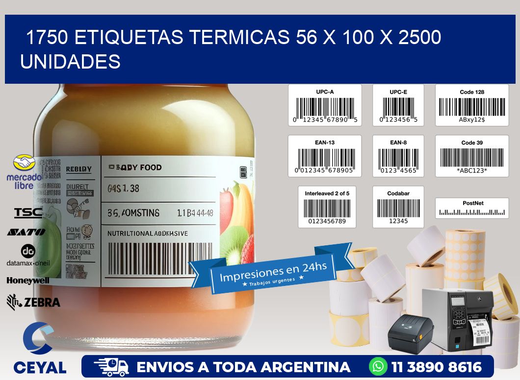 1750 ETIQUETAS TERMICAS 56 x 100 X 2500 UNIDADES