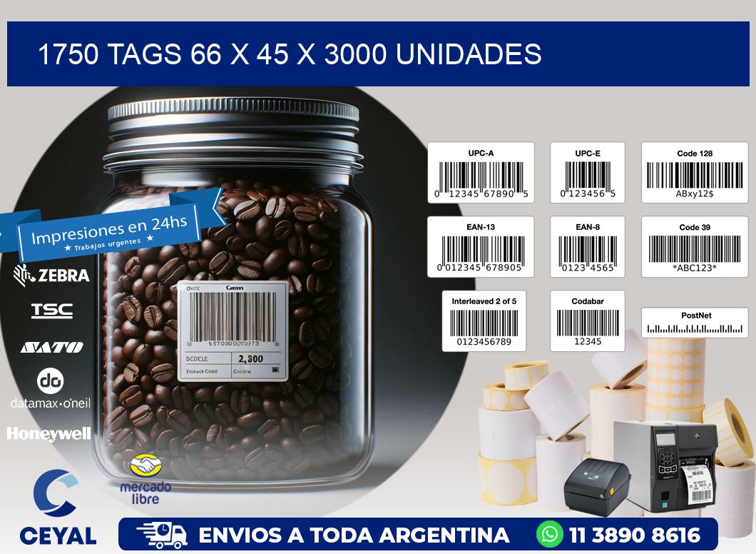 1750 TAGS 66 x 45 X 3000 UNIDADES