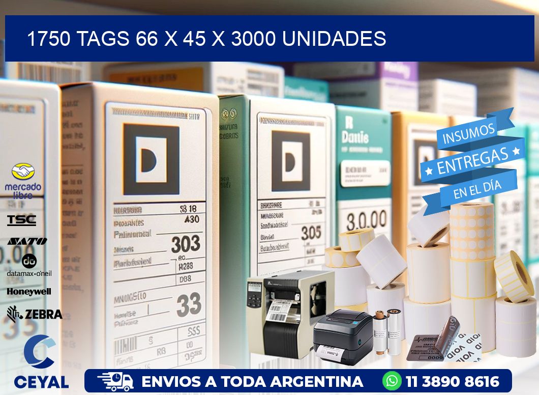 1750 TAGS 66 x 45 X 3000 UNIDADES