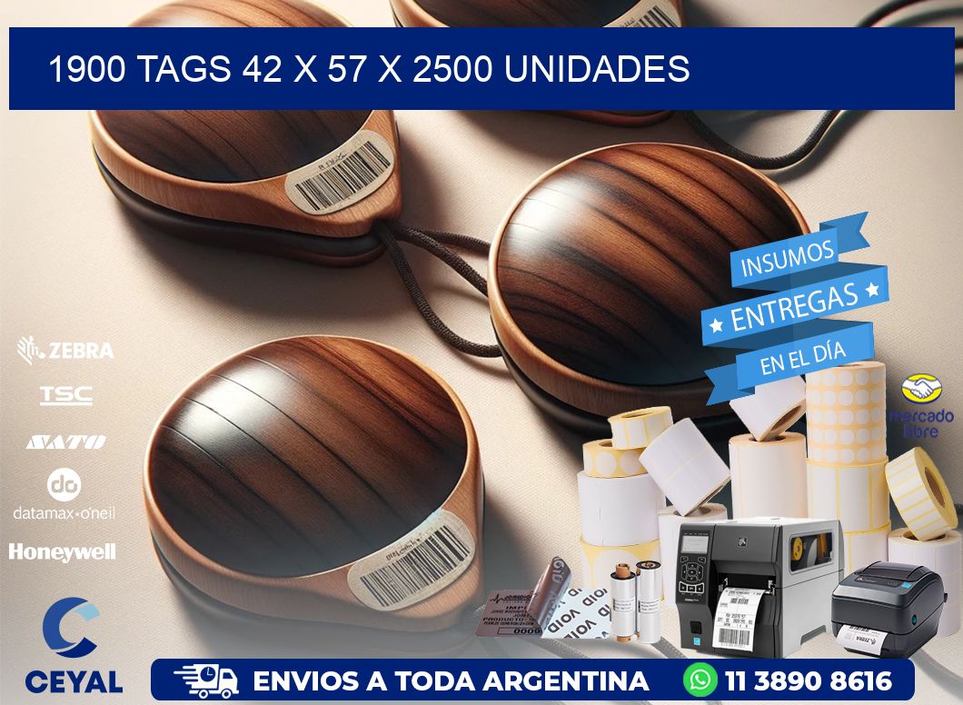 1900 TAGS 42 x 57 X 2500 UNIDADES