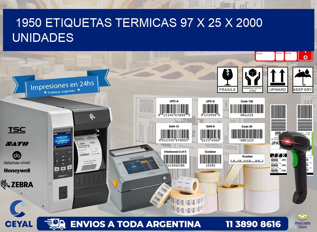 1950 ETIQUETAS TERMICAS 97 x 25 X 2000 UNIDADES