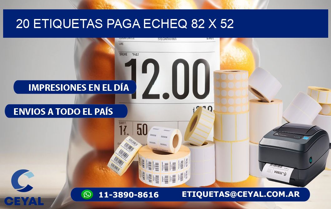 20 ETIQUETAS PAGA ECHEQ 82 x 52