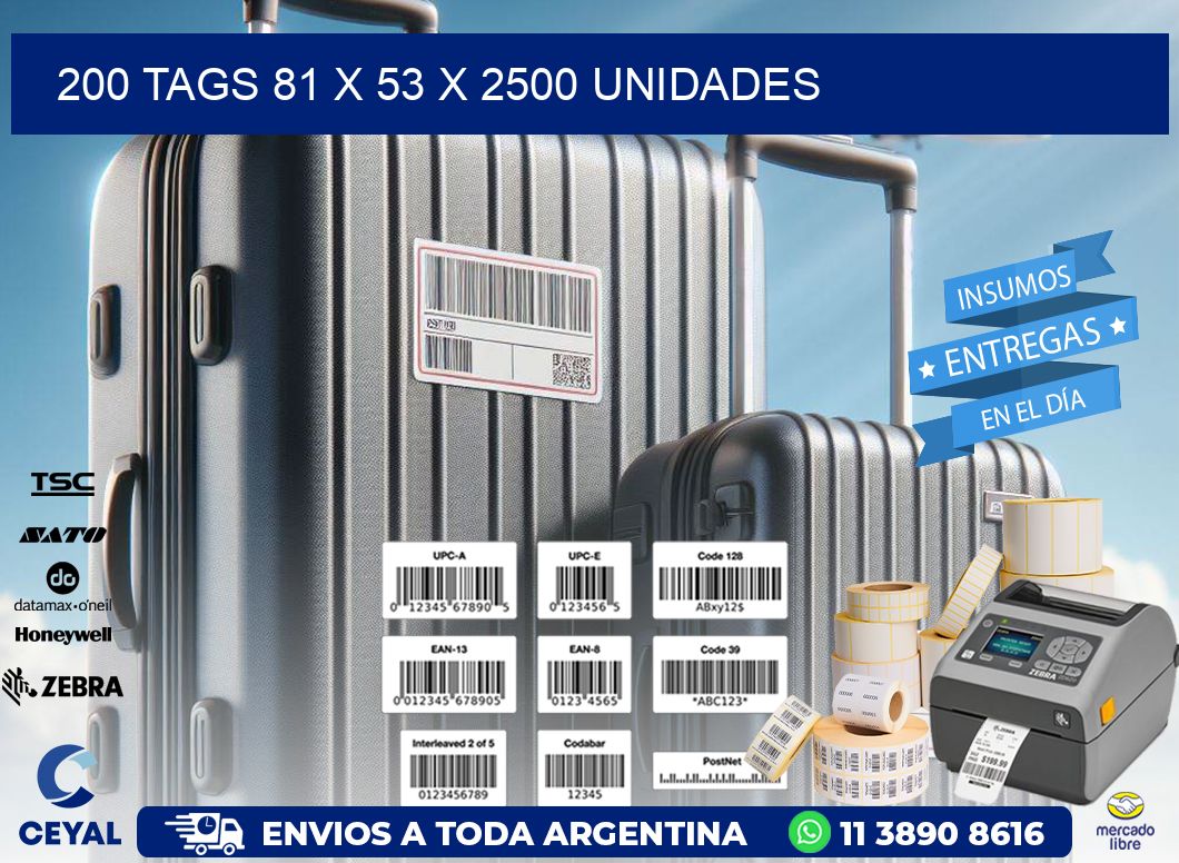 200 TAGS 81 x 53 X 2500 UNIDADES