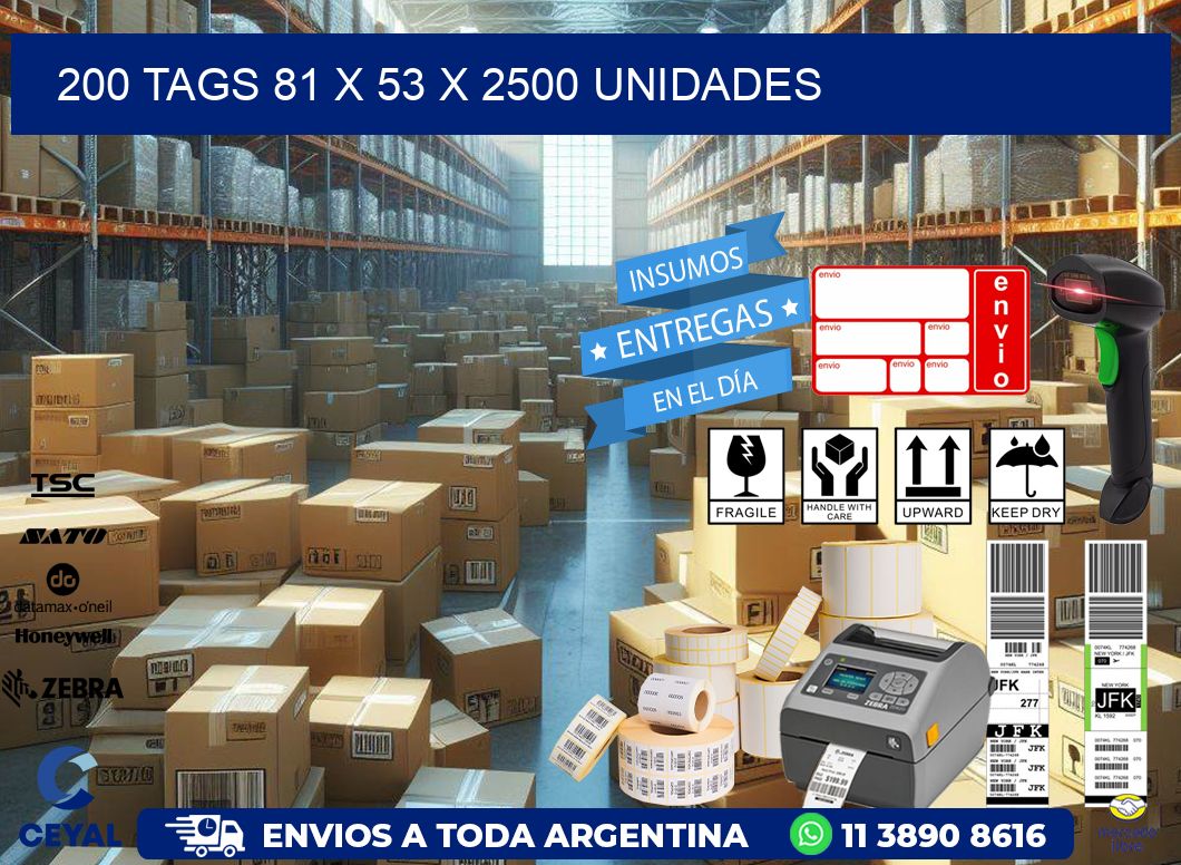 200 TAGS 81 x 53 X 2500 UNIDADES