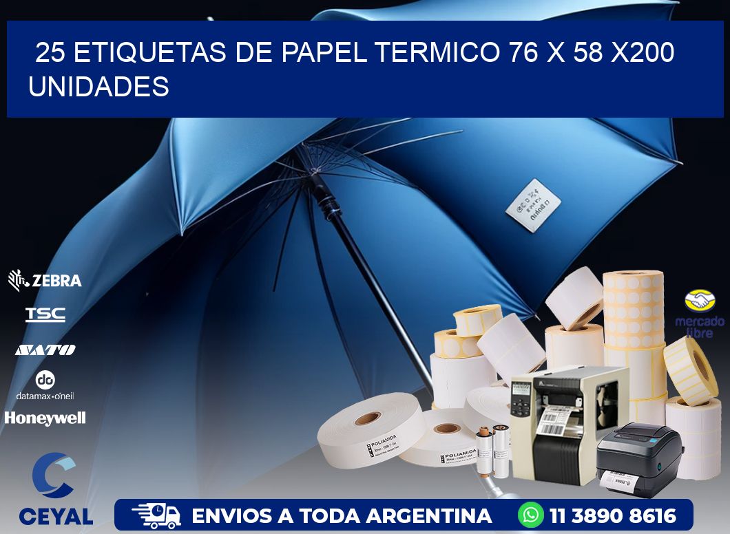 25 ETIQUETAS DE PAPEL TERMICO 76 x 58 x200 UNIDADES