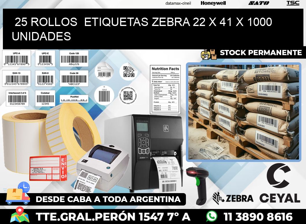 25 ROLLOS  ETIQUETAS ZEBRA 22 x 41 X 1000 UNIDADES