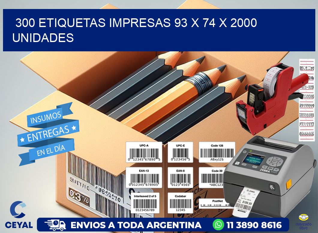 300 ETIQUETAS IMPRESAS 93 x 74 X 2000 UNIDADES