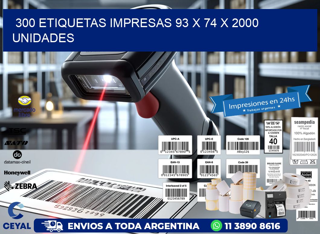 300 ETIQUETAS IMPRESAS 93 x 74 X 2000 UNIDADES