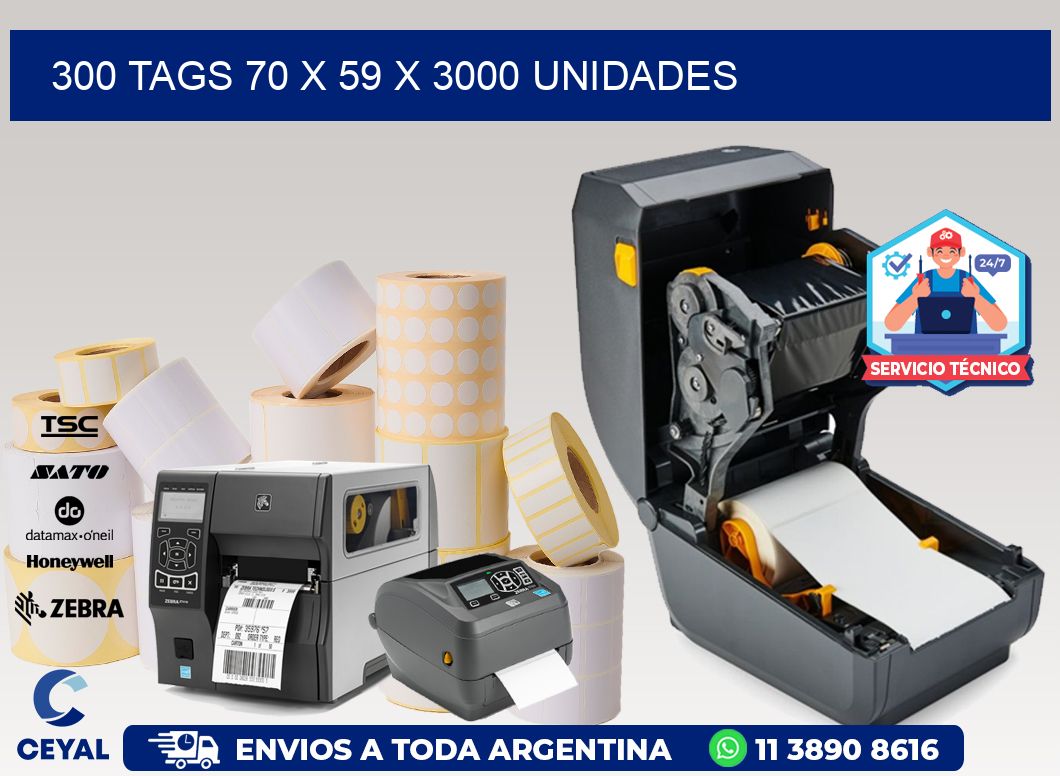 300 TAGS 70 x 59 X 3000 UNIDADES