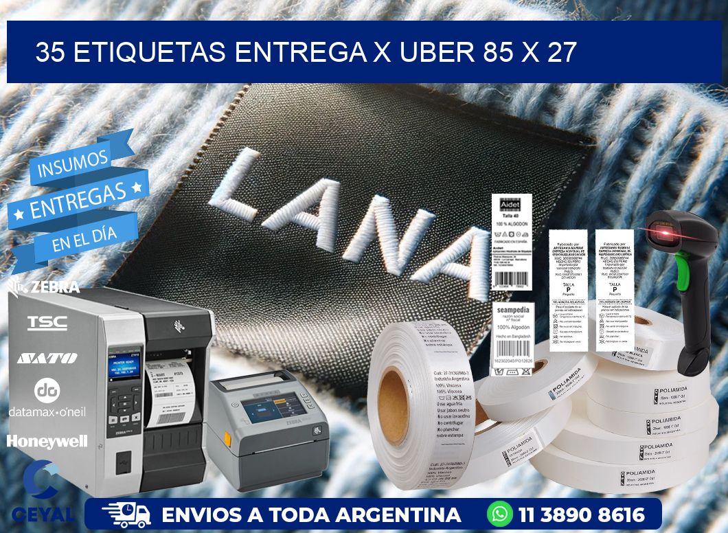 35 ETIQUETAS ENTREGA X UBER 85 x 27