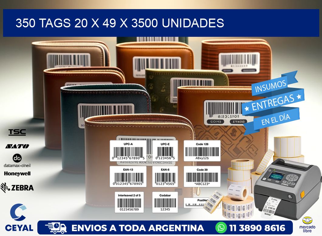 350 TAGS 20 x 49 X 3500 UNIDADES