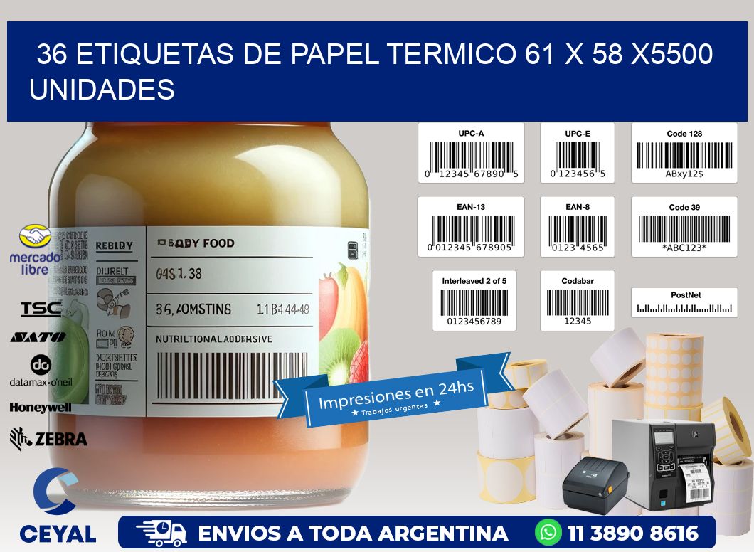 36 ETIQUETAS DE PAPEL TERMICO 61 x 58 X5500 UNIDADES