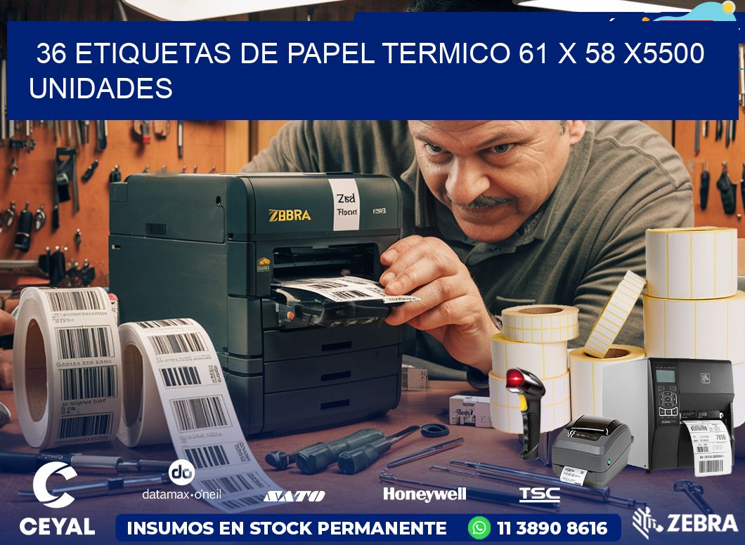 36 ETIQUETAS DE PAPEL TERMICO 61 x 58 X5500 UNIDADES