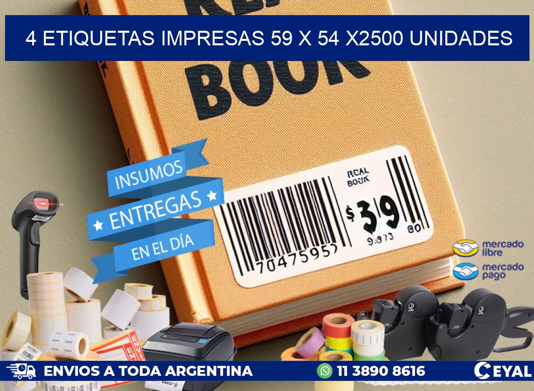 4 ETIQUETAS IMPRESAS 59 x 54 X2500 UNIDADES