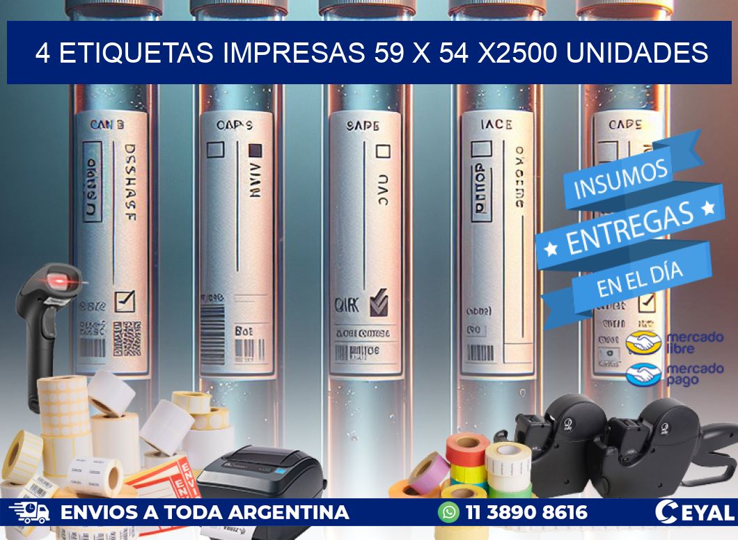 4 ETIQUETAS IMPRESAS 59 x 54 X2500 UNIDADES