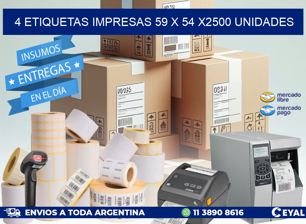 4 ETIQUETAS IMPRESAS 59 x 54 X2500 UNIDADES