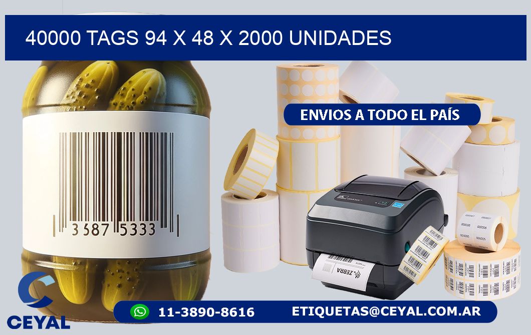 40000 TAGS 94 x 48 X 2000 UNIDADES