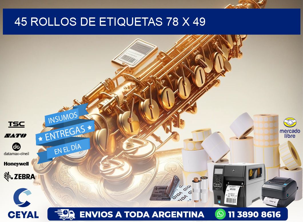 45 ROLLOS DE ETIQUETAS 78 x 49