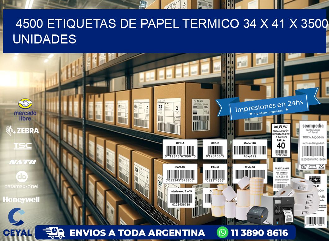 4500 ETIQUETAS DE PAPEL TERMICO 34 x 41 X 3500 UNIDADES