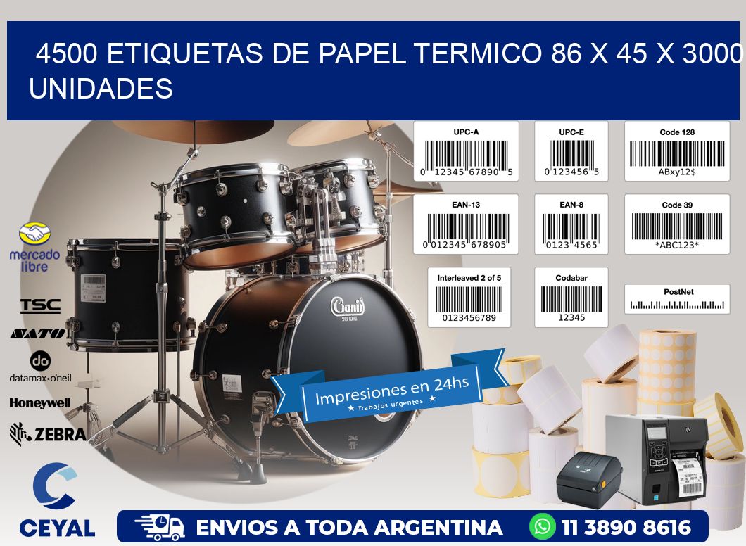 4500 ETIQUETAS DE PAPEL TERMICO 86 x 45 X 3000 UNIDADES