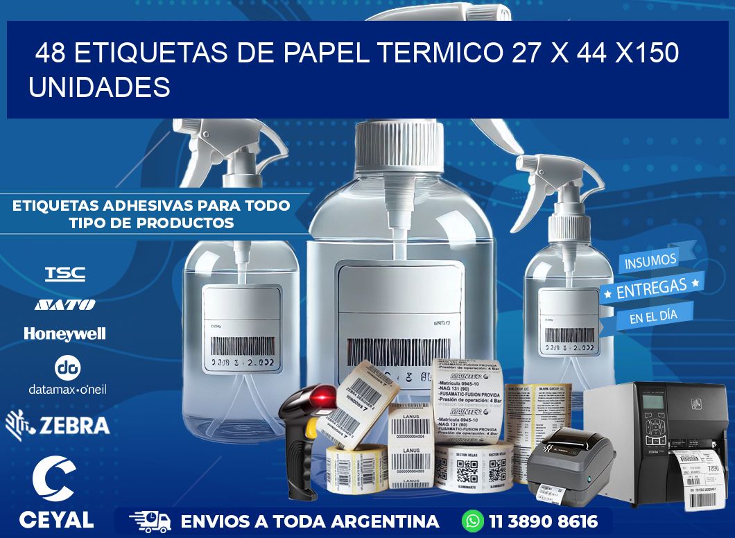 48 ETIQUETAS DE PAPEL TERMICO 27 x 44 x150 UNIDADES